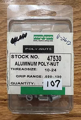 MARSON  10-24 Aluminum  POLY  RIVET Nuts  MPN Series PN 47530   QTY 107 • $22.95