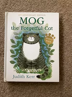 MOG The Forgetful Cat 40th Anniversary Hardback Pop Up Book Brand New & Sealed • £1.50