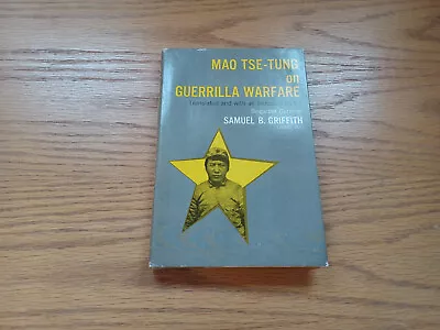 Mao Tse-Tung On Gorilla Warfare By Samuel Griffith 1961 Dust Jacket • $30