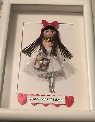 Handmade Picture Cute Doll With I Can Shop Till I Message Drop • £4