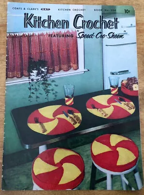 VTG 1954 KITCHEN CROCHET BOOK #304 Coats & Clark’s ONT Great Condition! • $7.50