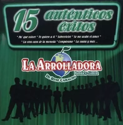 La Arrolladora Banda El Limon 15 Autenticos Exitos CD • $13.99