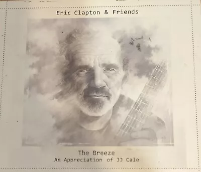 Eric Clapton & Friends : The Breeze: An Appreciation Of J.J. Cale CD (2014) • $6.99