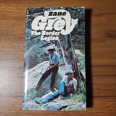 The Border Legion By Zane Grey 1972 Vintage Paperback Pocket Books  • $5.60