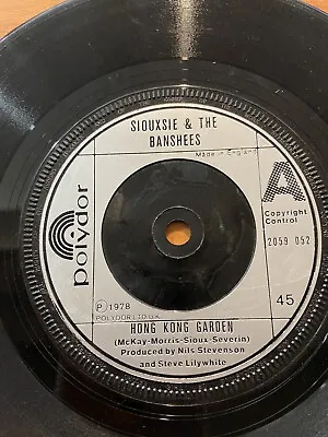 SIOUXSIE & THE BANSHEES - 1978 Vinyl 45rpm 7-Single - HONG KONG GARDEN  • £7.99