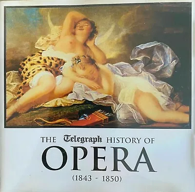 £2.65 • Buy The Telegraph • History Of Opera - VI (1843 - 1850) - [CD] - |LikeNew|