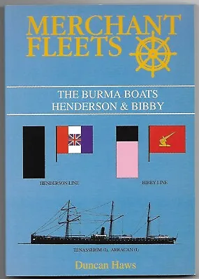 Merchant Fleets: No. 29 Burma Boats Henderson & Bibby Duncan Haws • £17.50