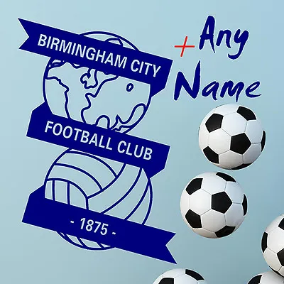 BIRMINGHAM CITY FC Football Wall Stickers Wall Art Decal PERSONALISED STICKER 78 • £8.68