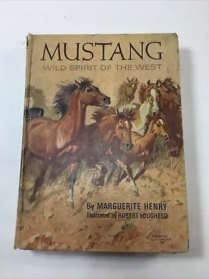 Mustang Wild Spirit Of The West - Marguerite Henry (Hardcover 1966) • $28.67