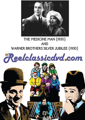 THE MEDICINE MAN (1930) And WARNER BROTHER'S SILVER JUBILEE (1930) [New DVD] A • $17.25