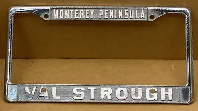 Rare Chevrolet ( Monterey Peninsula Ca) “ Val Strough ” License Plate Frame • $22.88