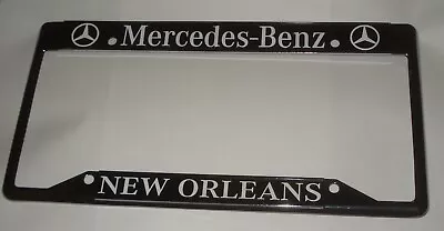 Mercedes Benz New Orleans License Plate Frame New Metal • $24.95