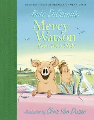 Mercy Watson Goes For A Ride - Hardcover By DiCamillo Kate - GOOD • $4.46