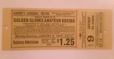 Golden Gloves Century's Albemarble Theater Boxing Ticket Daily News A. A. 1947 • $34.99