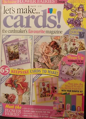 Let's Make... Cards Issue 23 - Exclusive Flower Fairies Issue • £4.99