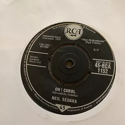 Neil Sedaka - Oh Carol / One Way Ticket.   Used 7” Single Record • £3.25