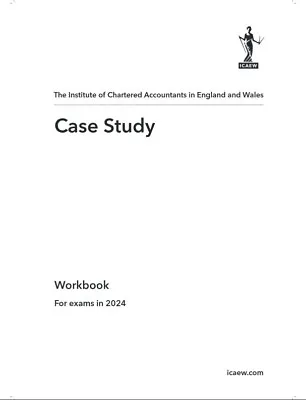 Online Case Study ACA Advanced Level ICAEW Workbook 2024 • £20