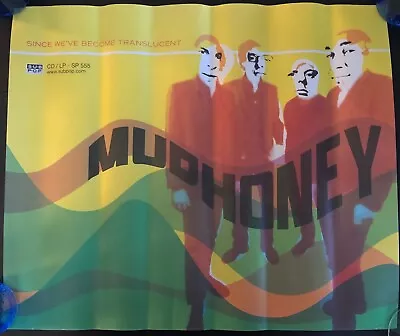 Mudhoney Since We've Become Translucent Og Promo Poster Never Hung 20x24 Nirvana • $9.95