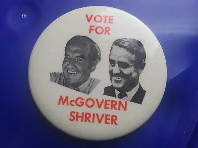 3.5  George McGovern Pin Back Campaign Button Sargent Shriver  Jugate Vote For • $8.99