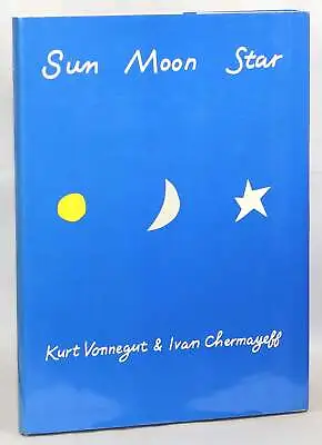 Kurt Vonnegut Ivan Chermayeff / Sun Moon Star 1st Edition 1980 • $75