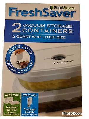 $19.99 • Buy 2 Pack Food Saver Vacuum Storage Containers 1/2 Quart Size - NEW Open Box