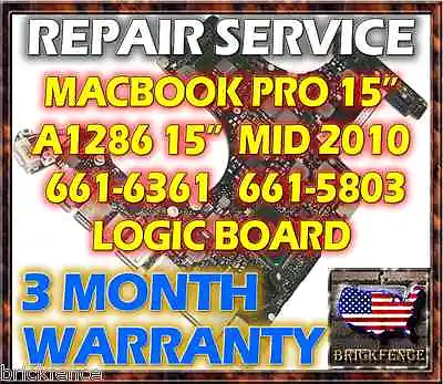 Macbook Pro A1286 15  Mid 2010 661-6361 661-5803 Logic Board Motherboard Repair  • $79.95