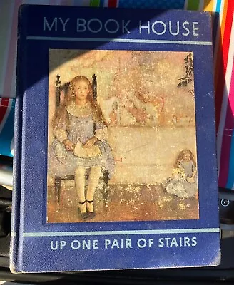 Up One Pair Of Stairs Of My Book House Edited By Miller HC 1937 Ed. Volume 3 HC • $9.99