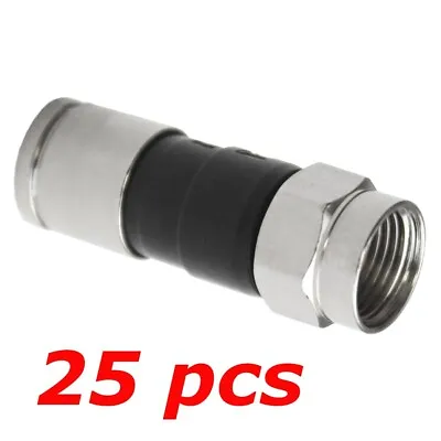 25 Pack Lot - F-Type Compression Connector Male Plug RG6 Quad Shield Coax Cable • $17.95