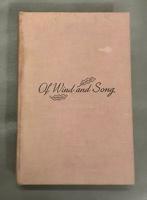 Of Wind Amd Song By Evelyn Voss Wise (1956 First Edition) • $28.73