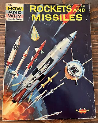 $7.50 • Buy The How And Why Wonder Book Of ROCKETS AND MISSILES #5005 Vintage 1969