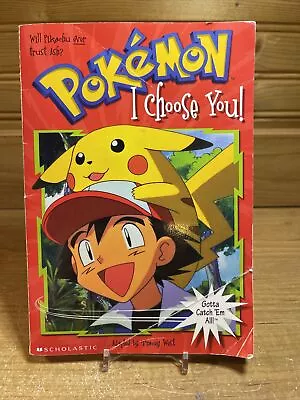 I Choose You! Scholastic Pokémon Chapter Book Tracey West 1999 Digest Paperback • $5.10