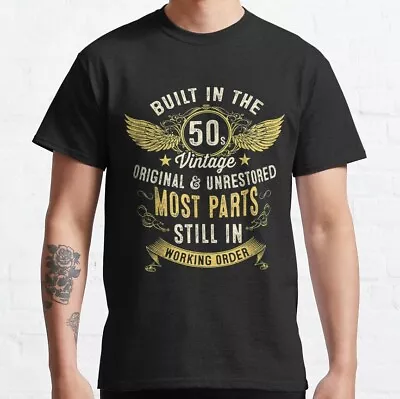 NWT Vintage 1950s Built In The 50s Fifties Funny 70th Birthday Classic T-Shirt • $23.02