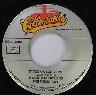Soul Nm! 45 Malcolm Dodds And The Tunedrops - It Took A Long Time / Priscilla On • $7