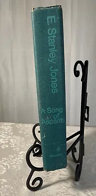 A Song Of Ascention: A Spiritual Autobiography By E Stanley Jones HC Cloth 1968 • $21.93
