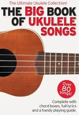 $45.95 • Buy Big Book Of Ukulele Songs - Ukulele Lyrics/Chords Wise AM1009052