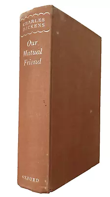 Our Mutual Friend Novel By Charles Dickens Illustrated By Marcus Stone Oxford • £9.99