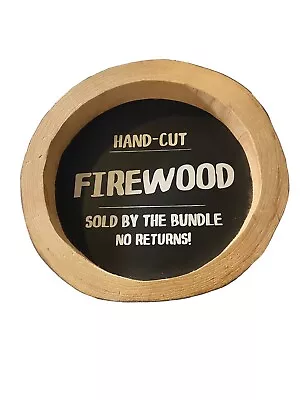 NWT Wood Cut Sign  Hand-Cut Firewood  Circular • $18