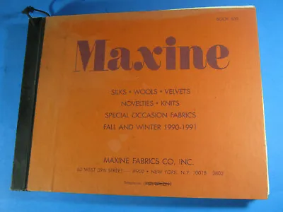 MAXINE FABRICS NY SAMPLE SWATCHES Catalog 1990 44 PAGES BOOK 635 • $35