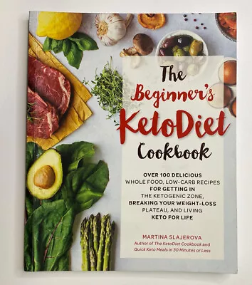 The Beginner's Keto Diet KetoDiet Cookbook Cook Book Martina Slajerova • $17.70