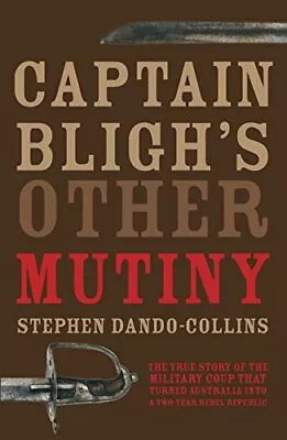 Captain Bligh's Other Mutiny- • £23.83