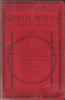 Very Early Ward Lock Red Guide - North Wales (northern Section) - 1910/11 - Rare • £10.50