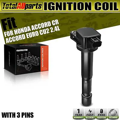 Ignition Coil Pack For Honda Accord CR Accord Euro CU 2008-2017 2.4L K24W 3 Pins • $27.99