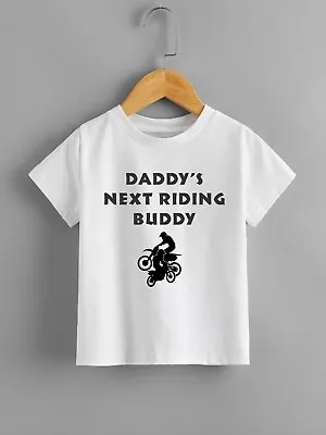 Daddy's Next Riding Buddy T Shirt Baby Infant Kids Motocross MX DirtX Industries • $16.95