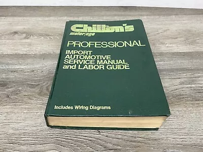 Chiltons Motor Age Professional Import Automotive Service Manual Labor Guide • $8.99