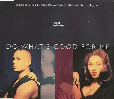 2 Unlimited - Do What's Good For Me (CD 1 Single 1995) * NEW * • £2.95