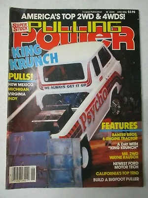 Pulling Power Magazine June 1985 Vol 4 No 17 Super Stock Racing Monster Trucks • $59.95