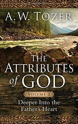 The Attributes Of God Volume 2 By A. W. Tozer NEW Book FREE & FAST Delivery ( • £11.73