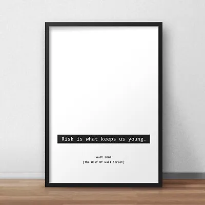 The Wolf Of Wall Street Risk Quote Poster • £4.99