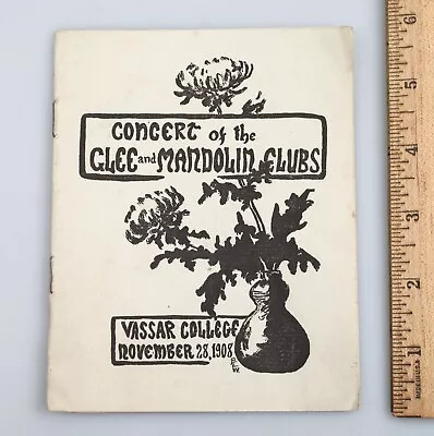 Vintage 1908 Vassar College Glee & Mandolin Clubs Concert Program Poughkeepsie • $29.99