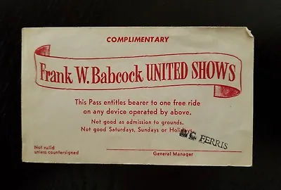 Vintage ~ Frank W. Babcock United Shows ~ Complimentary  One Free Ride  Pass  • $6.95